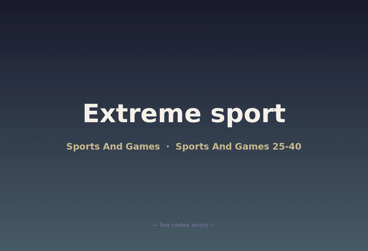 Extreme sport